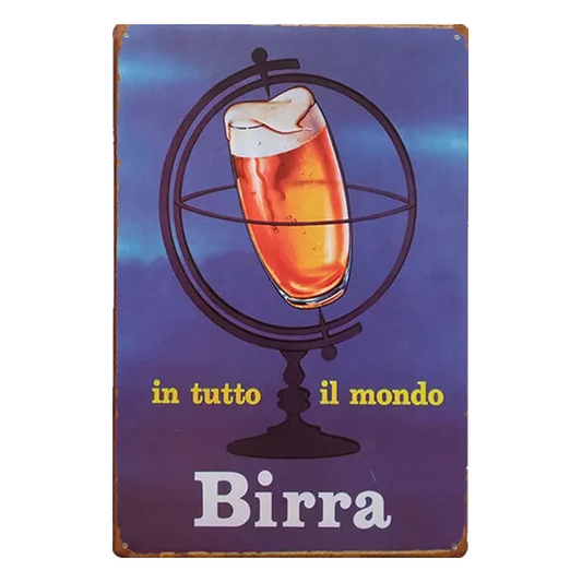 Retro-style Birra aluminium sign featuring a globe design with a beer glass and Italian text, "In tutto il mondo Birra," measuring 20cm x 30cm.